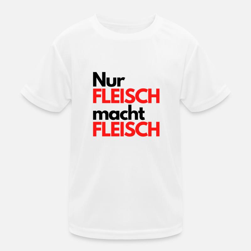 Nur Fleisch macht Fleisch Kinder Funktions-T-Shirt
