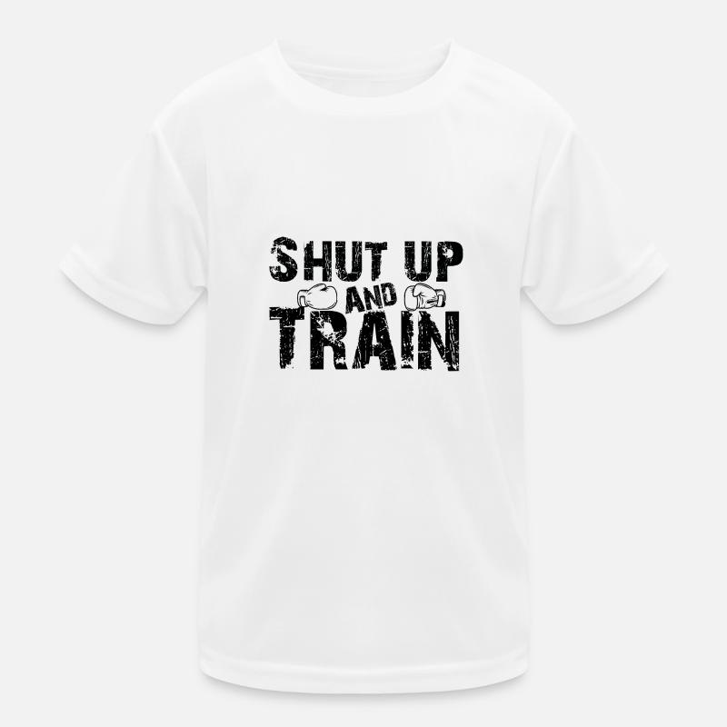 Shut up and train Kids Functional T-Shirt