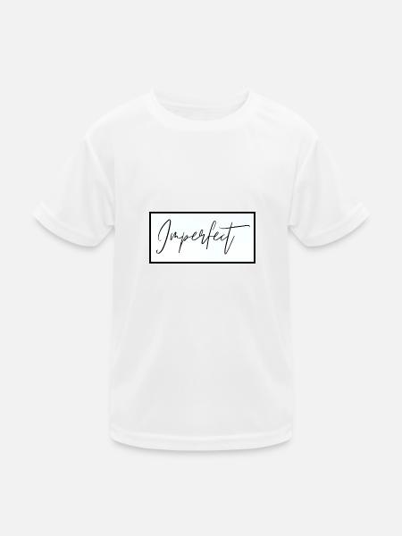 Perfectly Imperfect - Kids Functional T-Shirt - white - Front