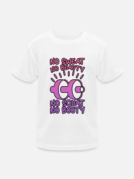 Pas de sueur Pas de beauté Pas de squat Pas de butin 6 - T-shirt sport Enfant - blanc - Devant