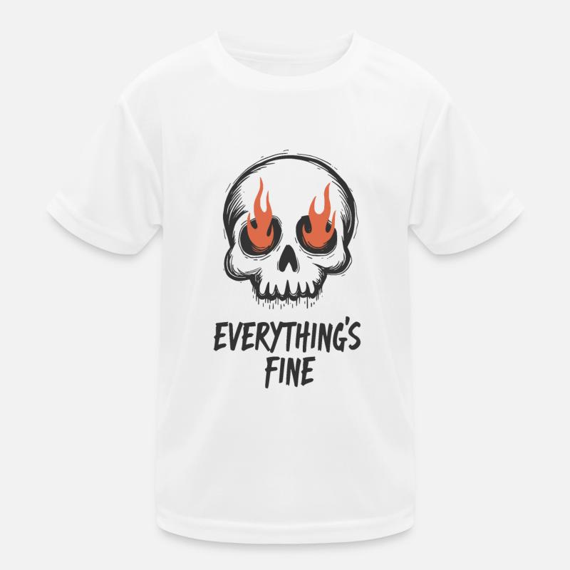 Everything s Fine Kinder Funktions-T-Shirt