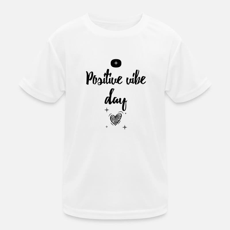 Sei positiv - Positive Vibe Day Kinder Funktions-T-Shirt