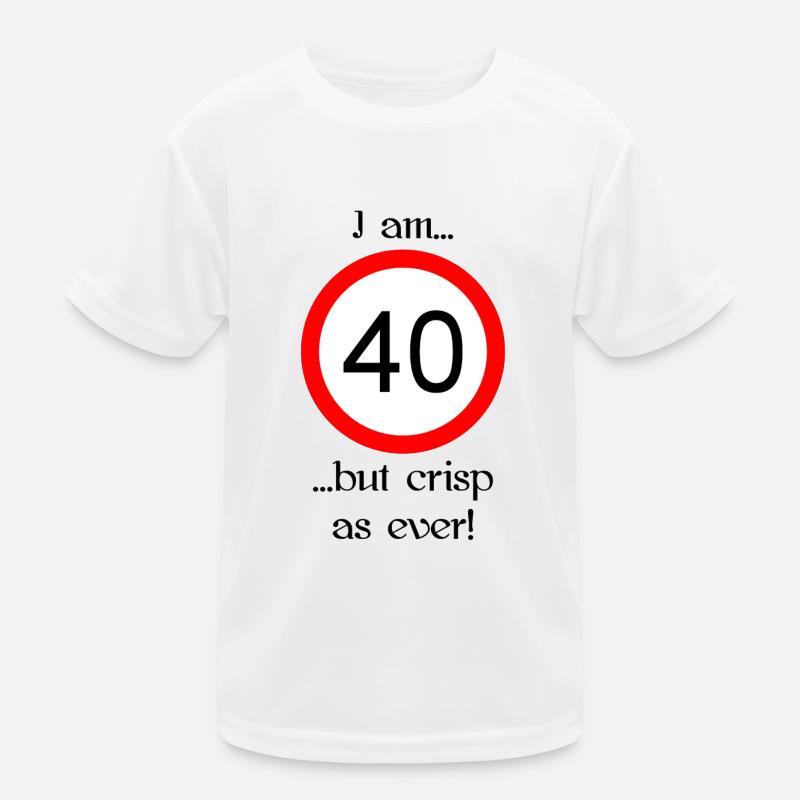 40 years but crisp script black Kids Functional T-Shirt