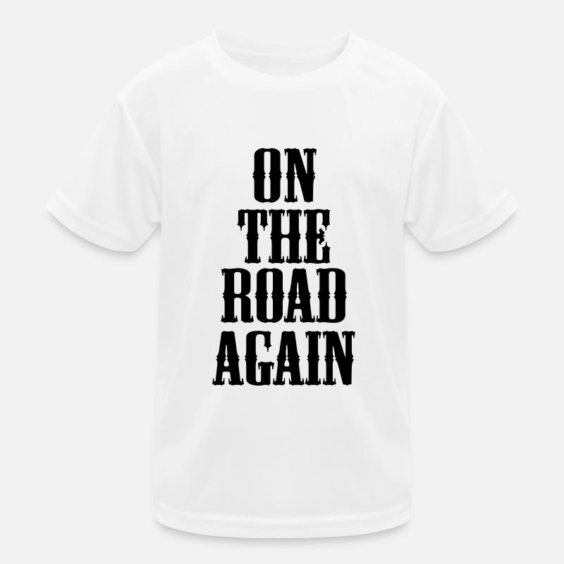 on_the_road_again Kinder Funktions-T-Shirt