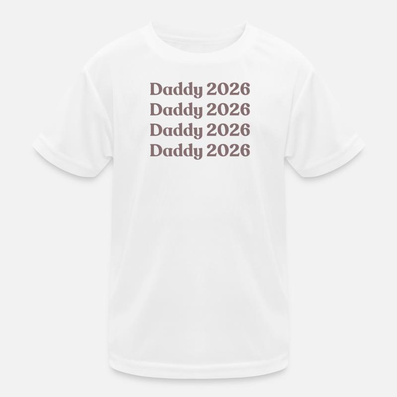 Daddy 2026 - Kids Functional T-Shirt - white