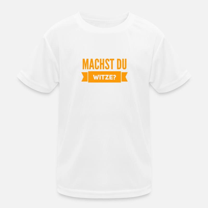 machst du Witze? Kinder Funktions-T-Shirt
