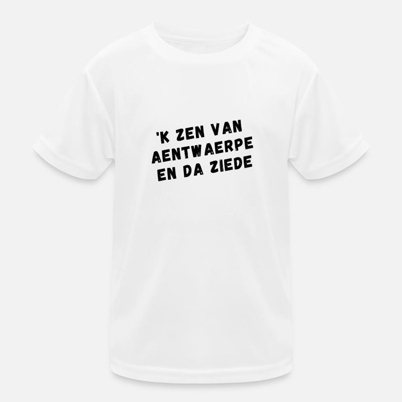 Antwerp dialect shirts Kids Functional T-Shirt