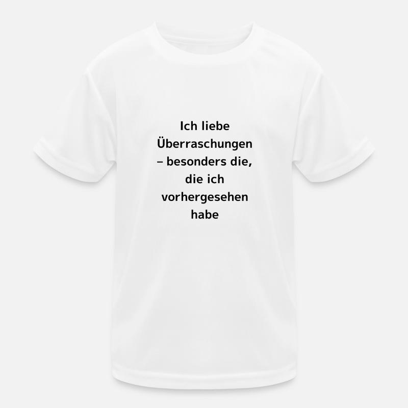 Selbstironische Sprüche Kinder Funktions-T-Shirt