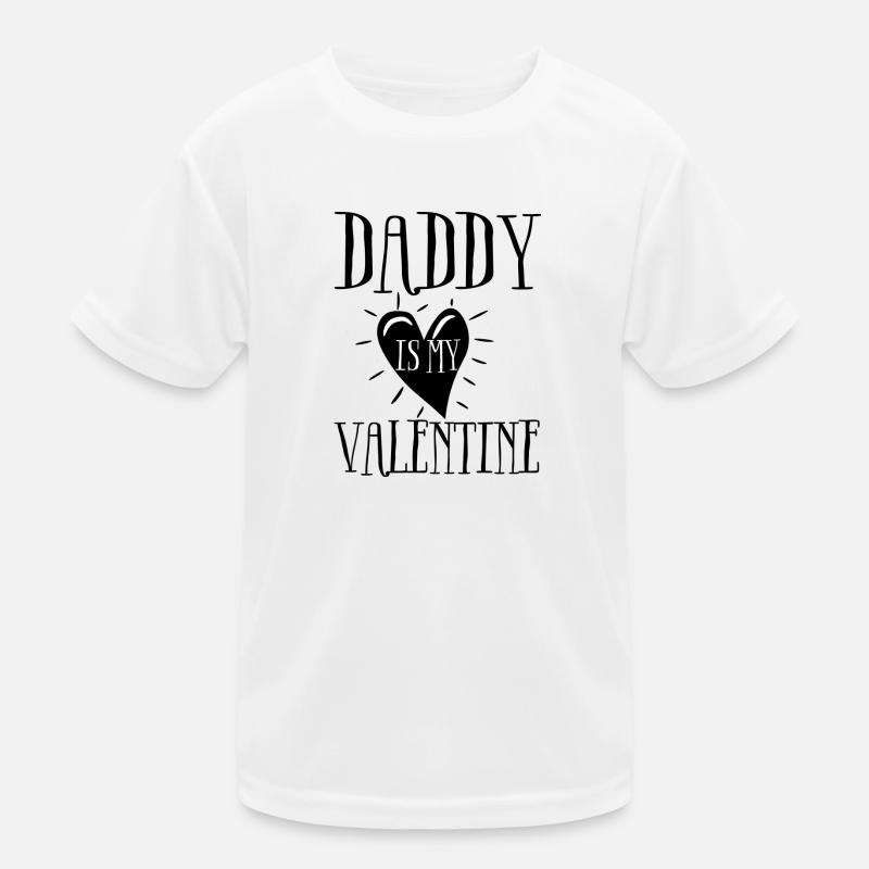 DADDY is my Valentine Valentinstag Papa Kinder Funktions-T-Shirt