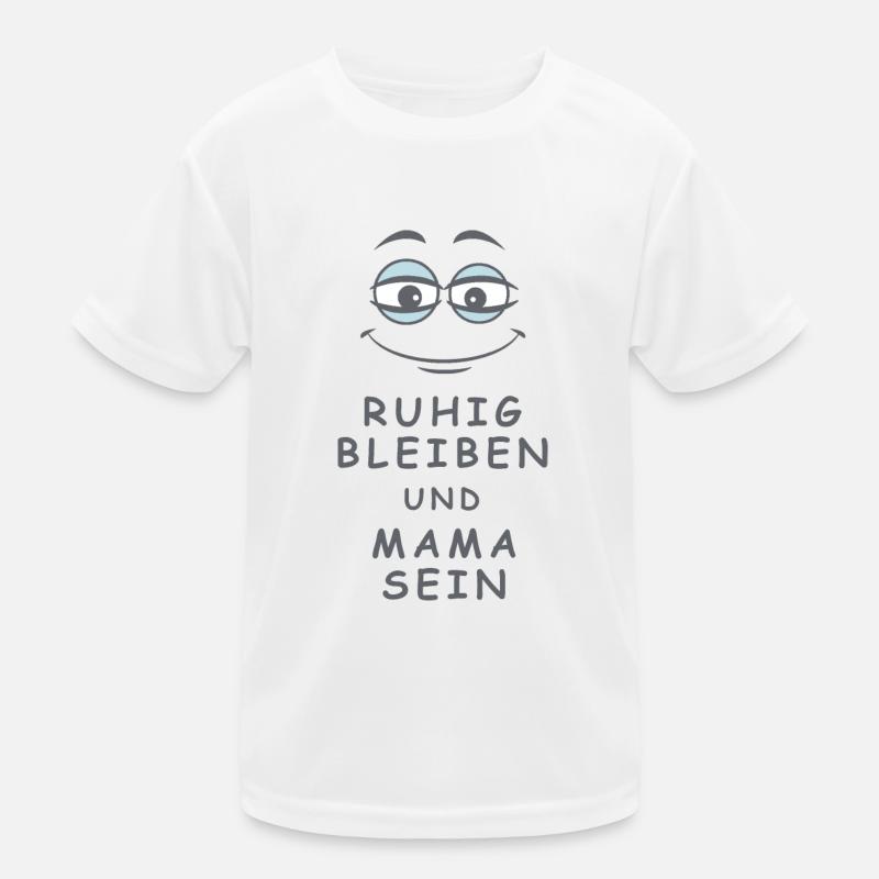 Mama sein Kinder Funktions-T-Shirt