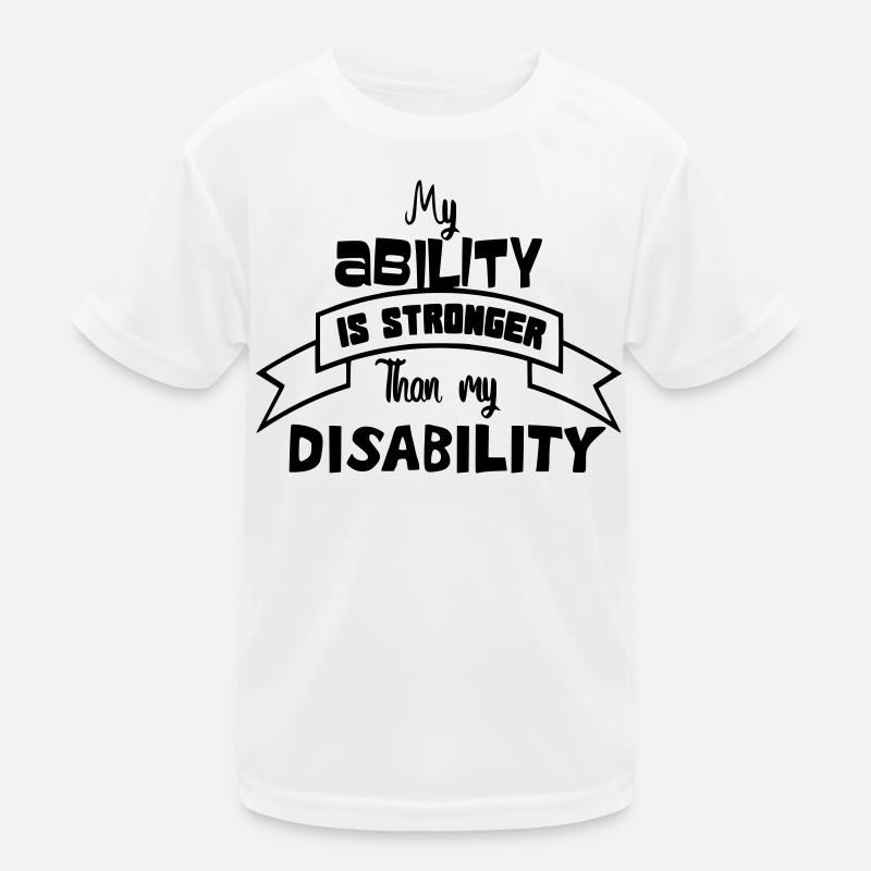 A disabled person is stronger than his disability # Kids Functional T-Shirt
