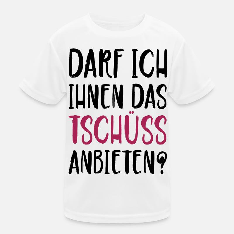 Darf ich ihnen das Tschüss anbieten Kinder Funktions-T-Shirt