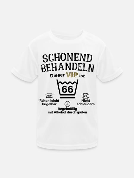 66. Geburtstag Schonend Behandeln 66 VIP ist 66 - Kinder Funktions-T-Shirt - Weiß