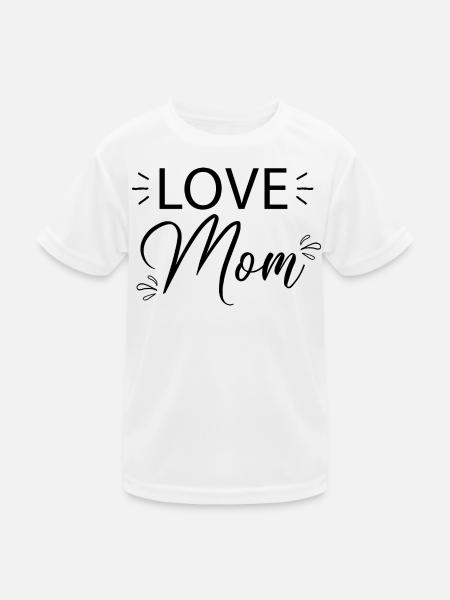 Love Mom... - Kids Functional T-Shirt - white