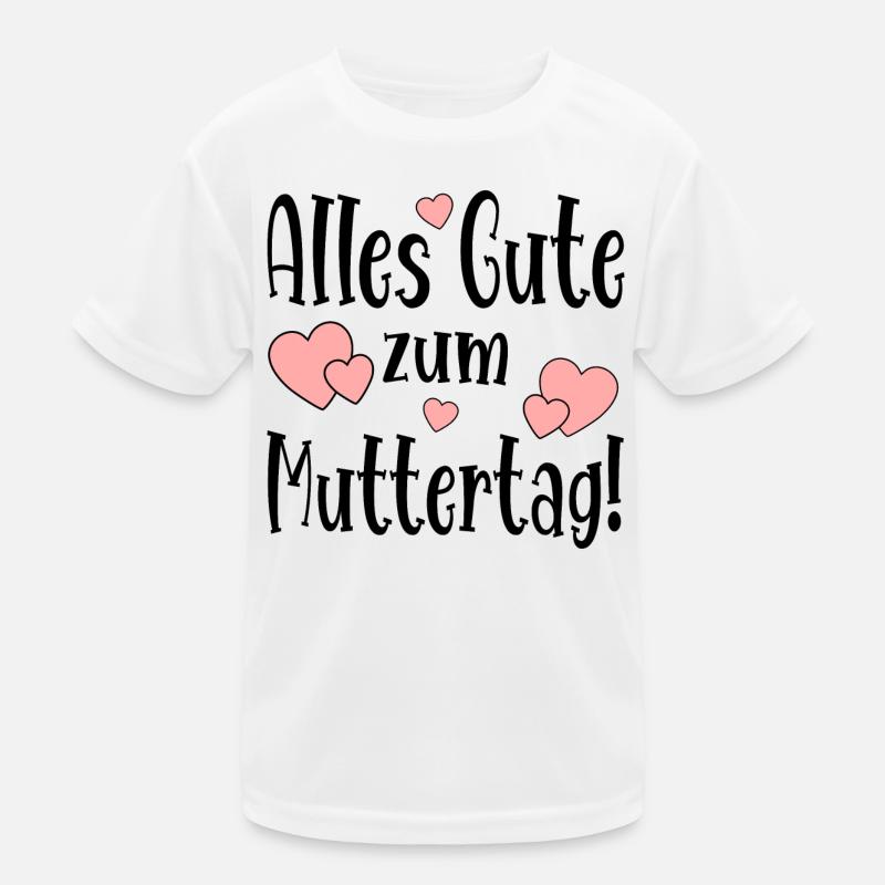 Alles Gute zum Muttertag Muttertagssprüche MAMA Kinder Funktions-T-Shirt