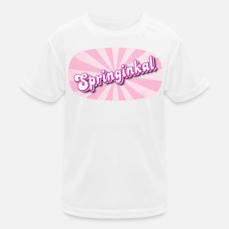 Springinkal - lebhaftes Mädchen, Kosename Kinder Funktions-T-Shirt