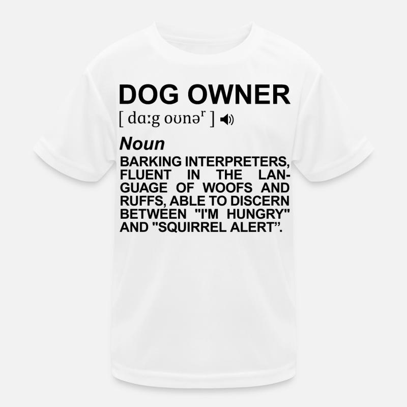 Définition du propriétaire de chien T-shirt sport Enfant