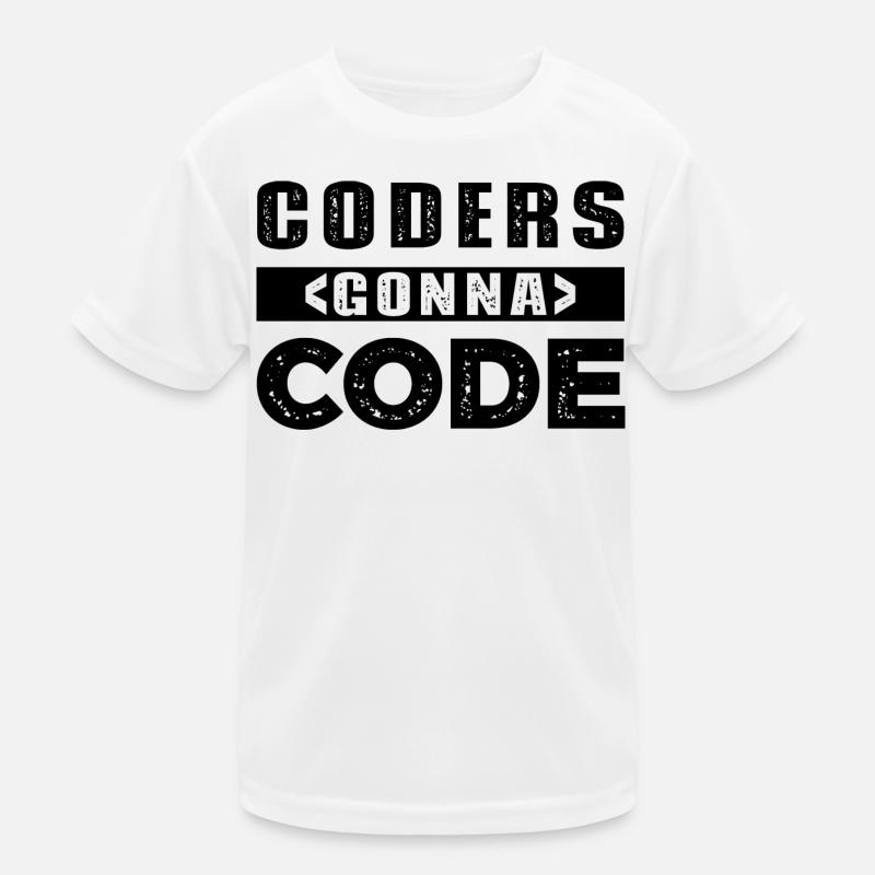 Coders Gonna Code Kinder Funktions-T-Shirt