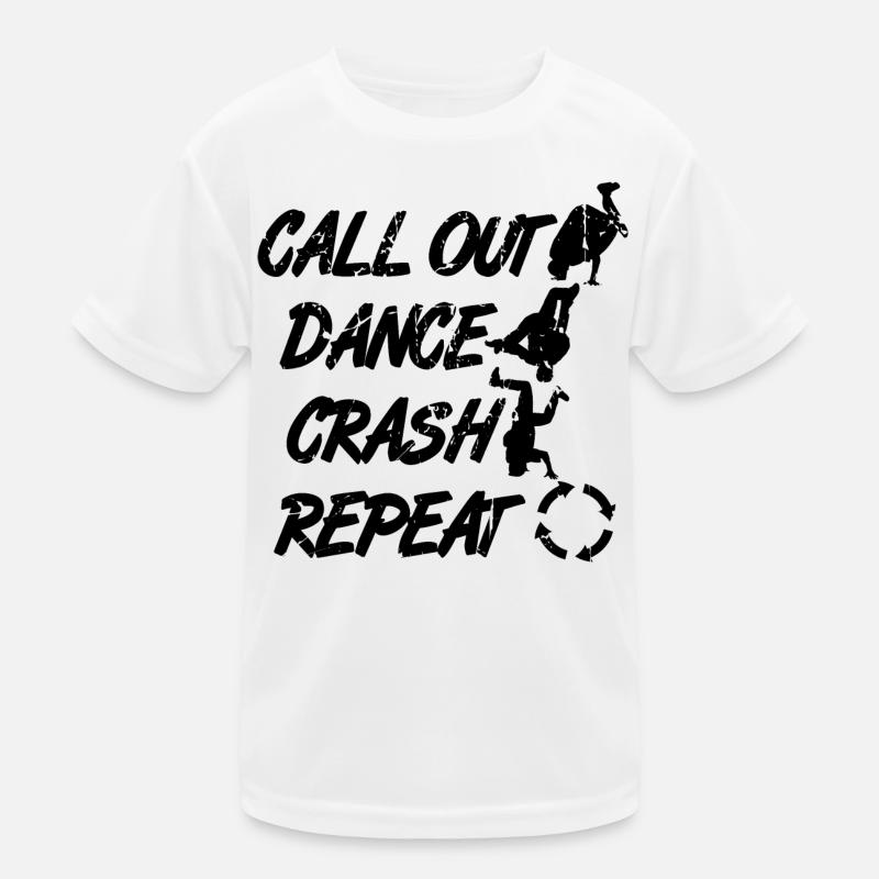 Call Out Dance Crash Repeat Kinder Funktions-T-Shirt