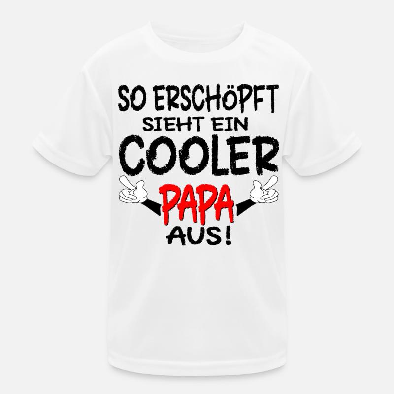 PAPA SPRÜCHE ERSCHÖPFUNG Kinder Funktions-T-Shirt