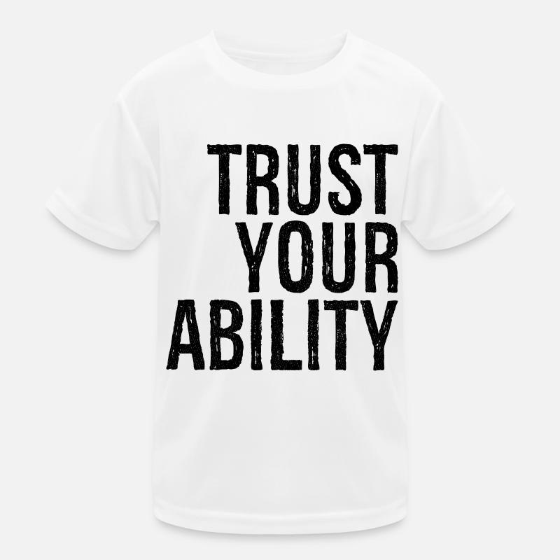 trust your ability Kids Functional T-Shirt