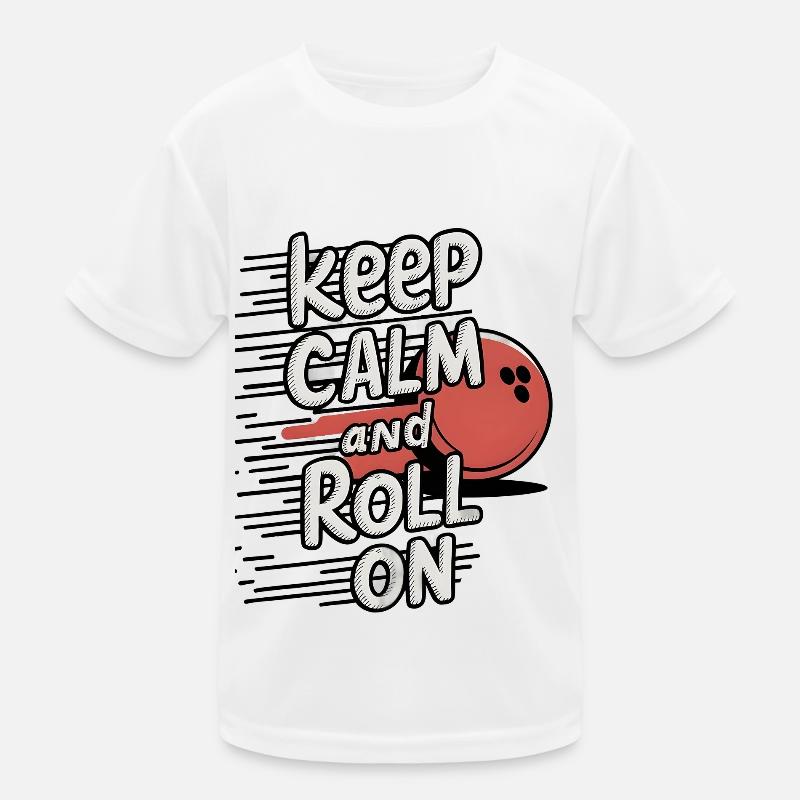 Keep Calm and Roll On Kids Functional T-Shirt
