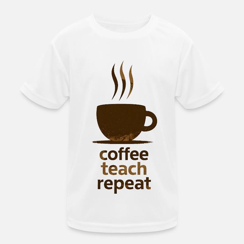 Coffee, Teach, Repeat Kinder Funktions-T-Shirt