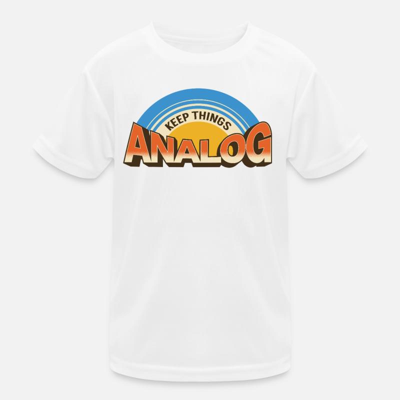 Keep Things Analog – Retro Tech-Statement Kinder Funktions-T-Shirt