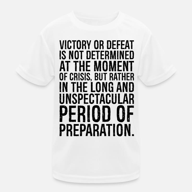 Sieg oder Niederlage steht im Moment noch nicht fest Kinder Funktions-T-Shirt