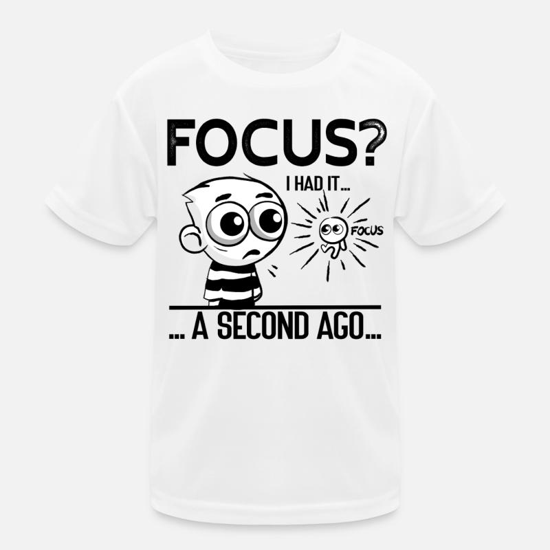 Concentration ? J’en avais eu – l’humour axé sur le TDAH T-shirt sport Enfant