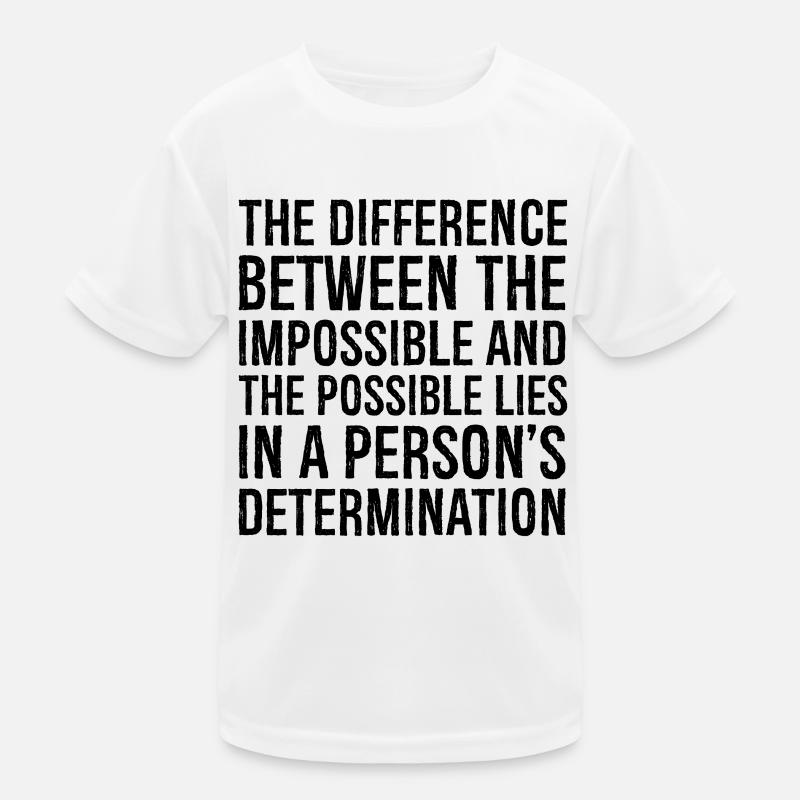 the difference between the impossible and the Kids Functional T-Shirt