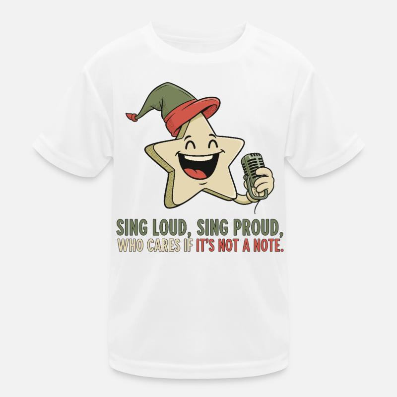 Sing loudly, sing proudly Kids Functional T-Shirt