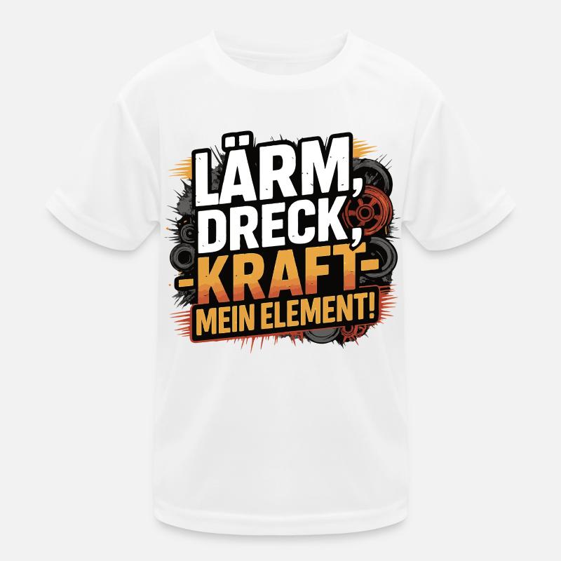 Lärm Dreck Kraft – Mein Element Kinder Funktions-T-Shirt