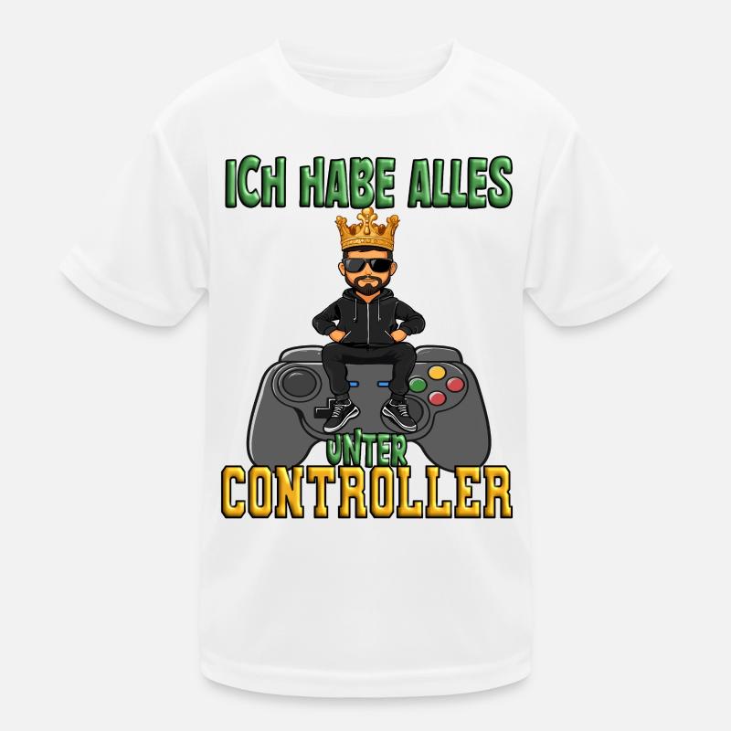 zocken - ich habe alles unter controller Kinder Funktions-T-Shirt