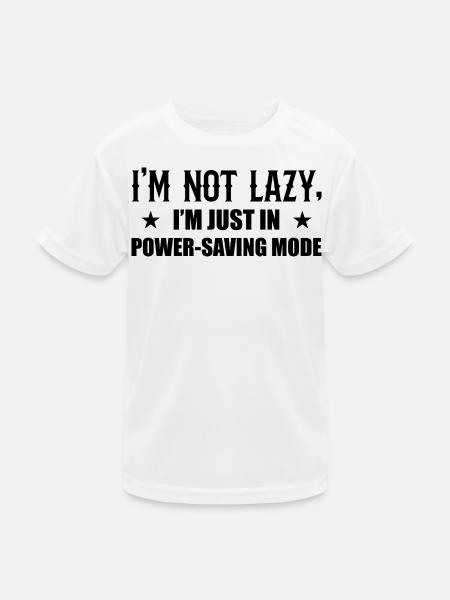 I'm not lazy economy mode - Kids Functional T-Shirt - white - Front