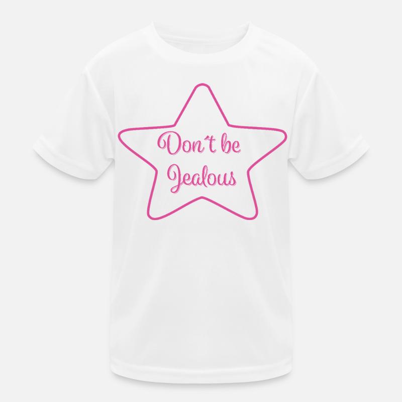 Don´t be Jealous  Kinder Funktions-T-Shirt