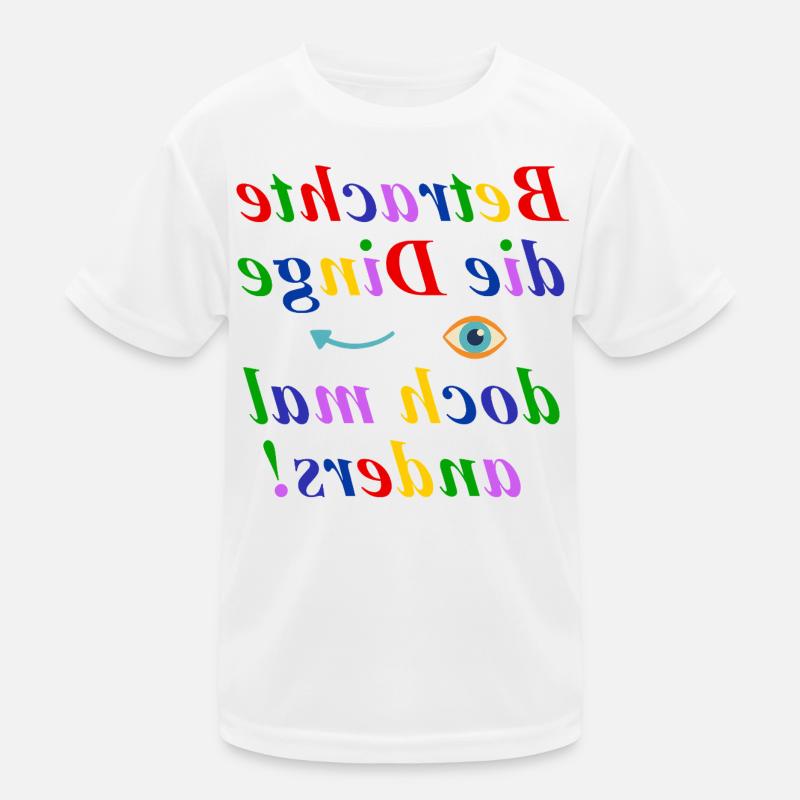 Betrachte die Dinge anders-Think Different Design Kinder Funktions-T-Shirt