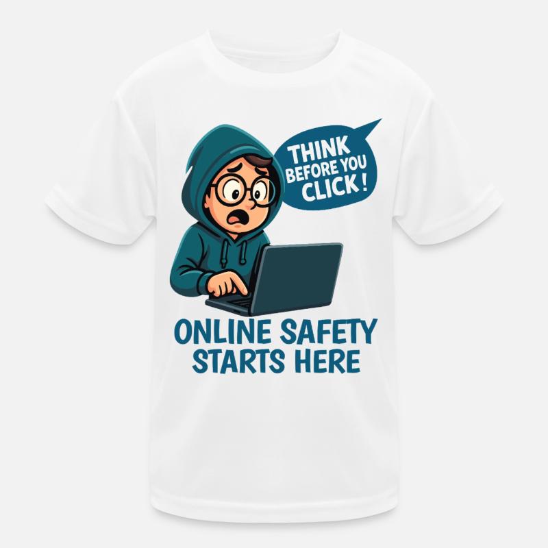 Think Before You Click - Online Security Kids Functional T-Shirt
