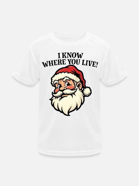 Ich weiß, wo du wohnst – Weihnachtsmann - Kinder Funktions-T-Shirt - Weiß - Vorne
