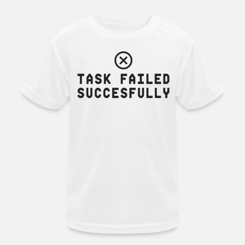 Task Failed Successfully IT Paradoxon Kids Functional T-Shirt