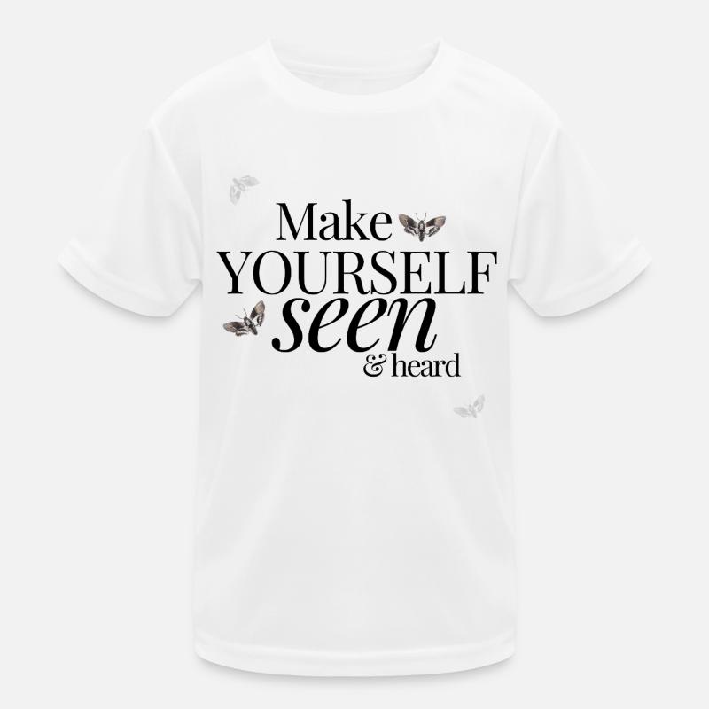 Make Yourself Seen & Heard Kids Functional T-Shirt