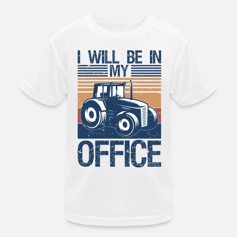 I will be in my office tractor driver farmer dad Kinder Funktions-T-Shirt