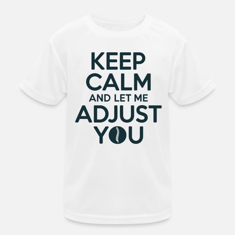 Chiropractor Keep Calm And Let Me Adjust  Kids Functional T-Shirt