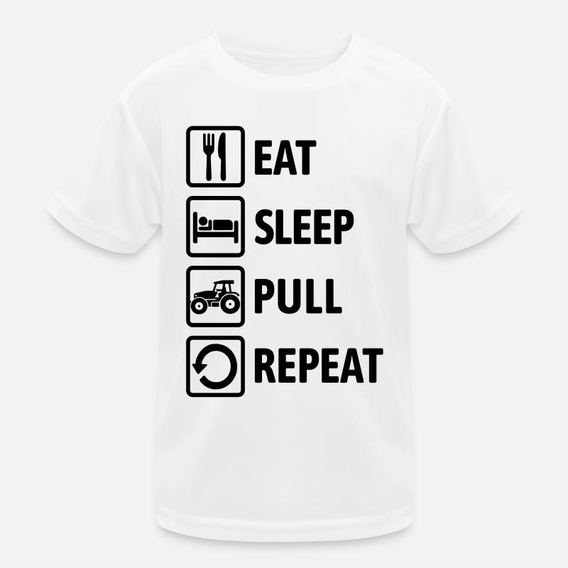 Eat Sleep Pull Repeat - Traktor fahren - Bauer - Kinder Funktions-T-Shirt - Weiß