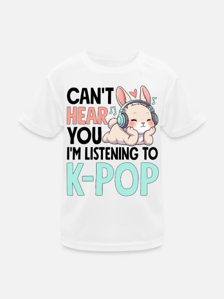 Can't Hear You Im Listening To K-Pop - Kinder Funktions-T-Shirt - Weiß - Vorne