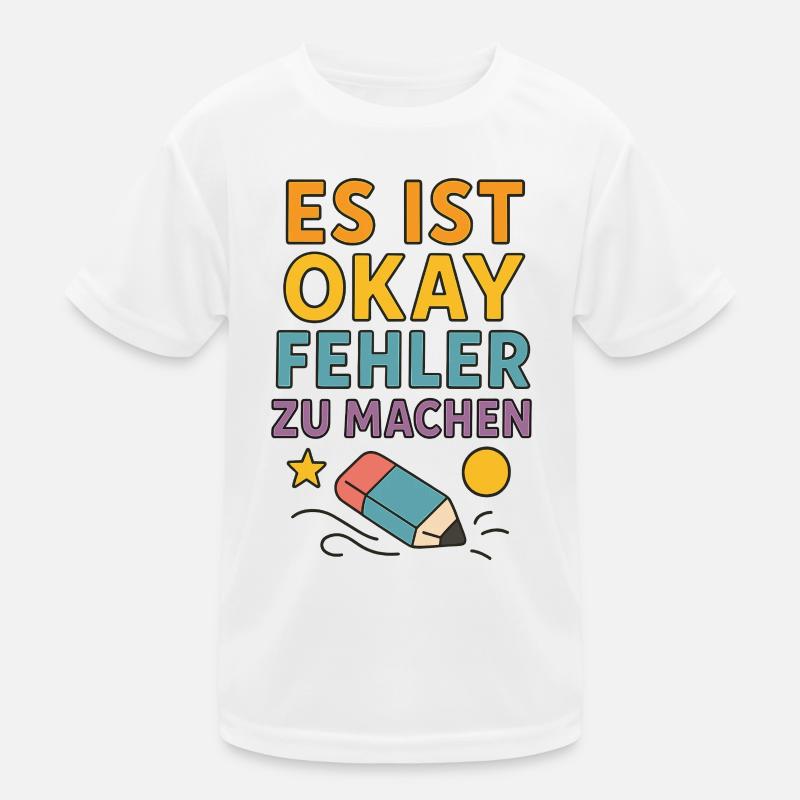 It's okay to make mistakes | Motivation Kids Functional T-Shirt