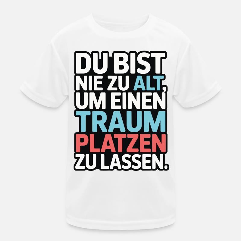 Conception de Dream Burst Never Too Old T-shirt sport Enfant
