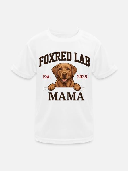 Foxred Lab Mama Est. 2025 – Hunde Mama Design - Kinder Funktions-T-Shirt - Weiß