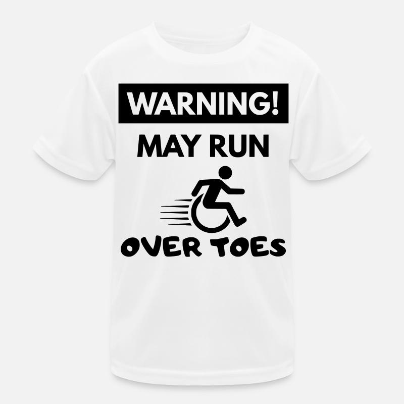 Pass auf! Rollstuhlfahrer rollt über die Zehen # Kinder Funktions-T-Shirt