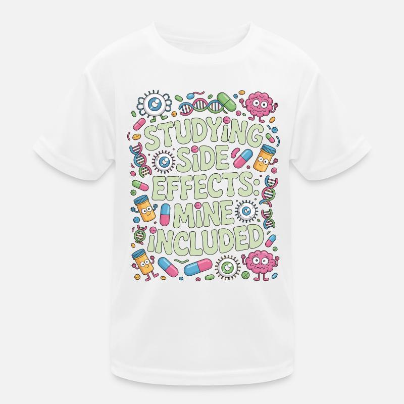 Pharmacist Student Studying Side Effects Science Kids Functional T-Shirt